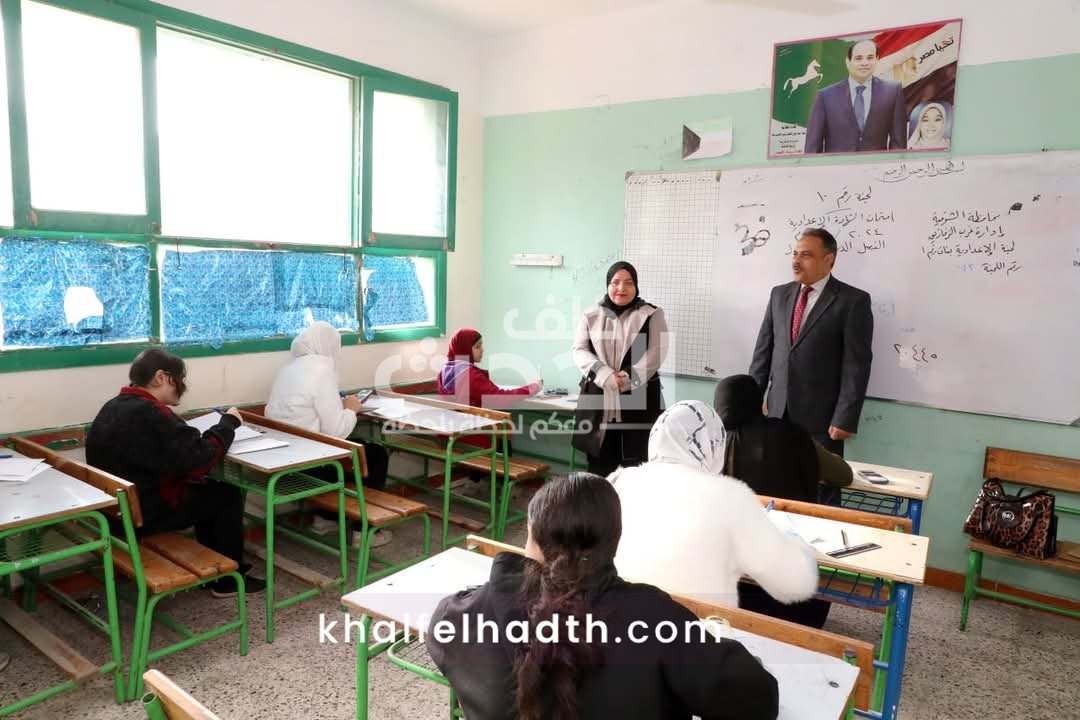 لجان امتحانات الشهادة الإعدادية بمدرستي الناصرية والزقازيق الإعدادية بنات