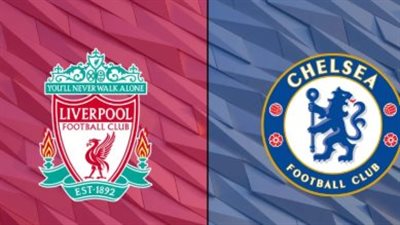 ليفربول وتشيلسي وجهاً لوجه.. قمة نارية في الدوري الإنجليزي اليوم السبت 9 مايو
