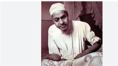 قيثارة السماء في ذكرى ميلاده ووفاته: محطات ملهمة من حياة الشيخ محمد رفعت رائد مدرسة التلاوة