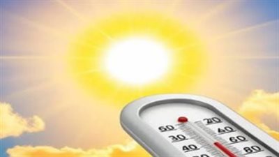 درجات الحرارة اليوم بكافة أنحاء الجمهورية: الأرصاد تحذر من قفزة كبرى والحرارة تلامس 48 بأسوان