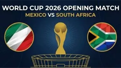 بث مباشر لمشاهدة مباراة المكسيك وجنوب أفريقيا في افتتاح كأس العالم 2026