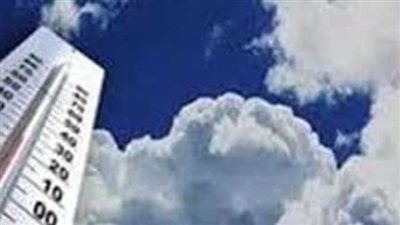 تفاصيل درجات الحرارة اليوم في الوجه البحري وشمال الصعيد