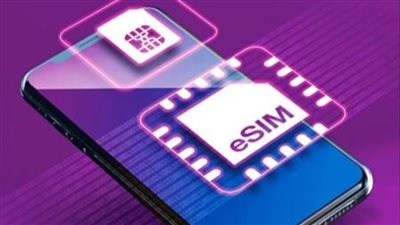 بعد الإعلان عنها .. كل ما تحتاج معرفته عن شريحة eSIM والهواتف الداعمة لها