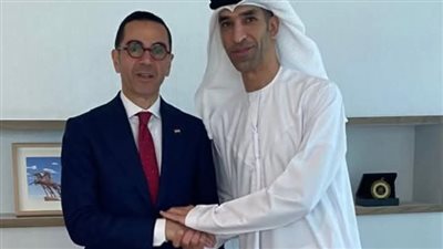 وزير الاستثمار يلتقي وزير الدولة الإماراتي للتجارة الخارجية  للشراكة الاستراتيجية بين البلدين 