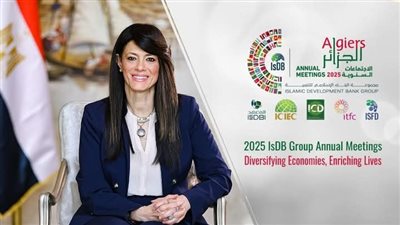 وزيرة التخطيط تصل إلى الجزائر للمشاركة في الاجتماعات السنوية لمجموعة البنك الإسلامي