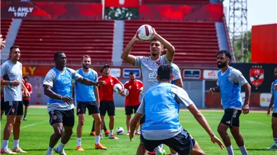 مصدر بالأهلي: استياء بين اللاعبين بسبب مواعيد التدريبات الصباحية