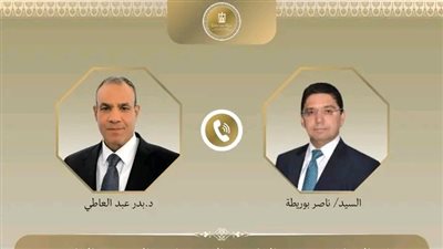 اتصال هاتفي بين وزير الخارجية ونظيره المغربي لتعزيز العلاقات الثنائية في كافة المجالات 