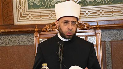 وزير الأوقاف: دار الإفتاء تستند إلى إرث علمي عميق يمتد منذ عهد النبي صلى الله عليه وسلم