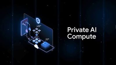 جوجل تكشف عن منصة Private Compute AI لتشغيل الذكاء الاصطناعي بخصوصية عالية